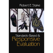 Standards-Based and Responsive Evaluation
