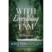 With Everything I Am: Volume 2 (The Three Series)