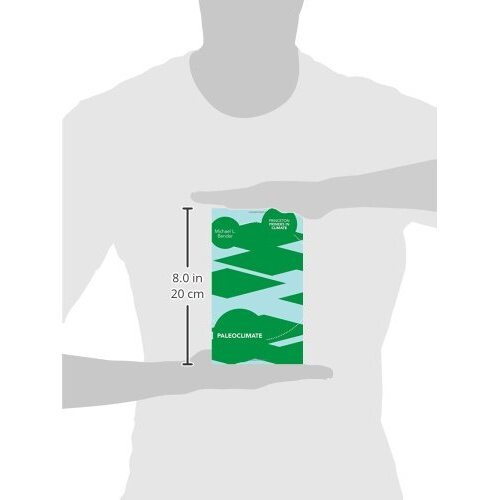 Paleoclimate (Princeton Primers in Climate) 2