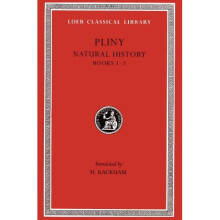 Natural History: Bks.I-II v. 1 (Loeb Classical Library)