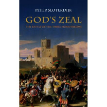 God's Zeal: The Battle of the Three Monotheisms