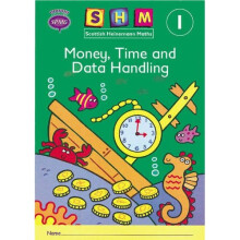 Scottish Heinemann Maths 1: Money, Time and Data Handling Activity Book 8 Pack: Year 1