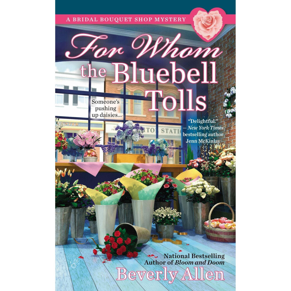 For Whom the Bluebell Tolls (Bridal Bouquet Shop Mystery)
