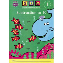 Scottish Heinemann Maths 1: Subtraction to 10 Activity Book 8 Pack: Year 1