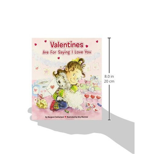 Valentines Are for Saying I Love You 2