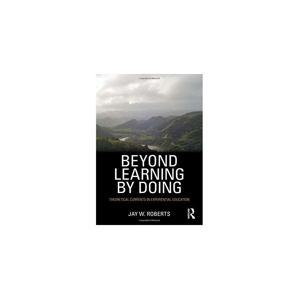 Beyond Learning by Doing