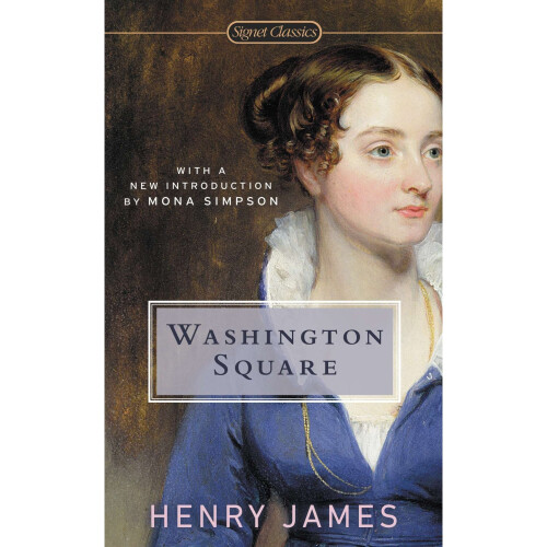 Washington Square (Signet Classics)