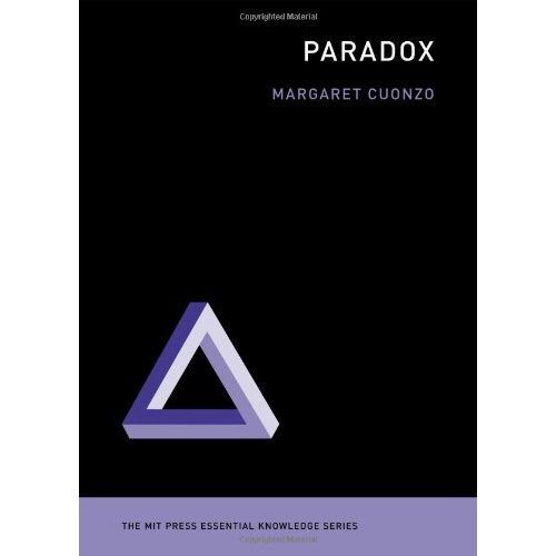 Paradox (MIT Press Essential Knowledge) (MIT Press Essential Knowledge series) 1