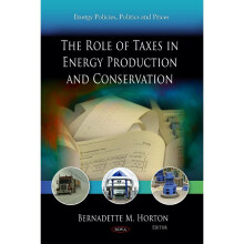 Role of Taxes in Energy Production & Conservation