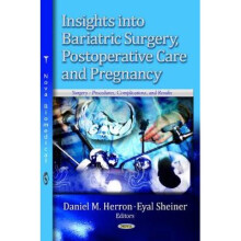 Insights into Bariatric Surgery, Postoperative Care & Pregnancy