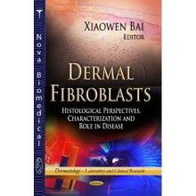 Dermal Fibroblasts Histological Perspectives, Characterization  Role in Disease Dermatology Laboratory and Clinical Research