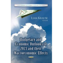 Budgetary & Economic Outlooks to 2023 & their Macroeconomic Effects