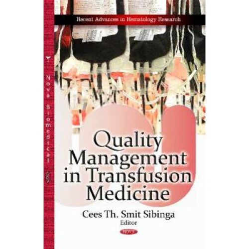 Quality Management in Transfusion Medicine