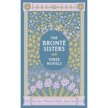 Bronte Sisters: Three Novels, The (Barnes & Noble Leatherbound Classic Collection)