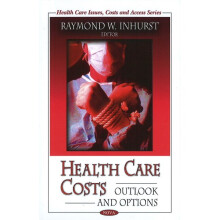 Health Care Costs Outlook and Options Health Care Issues, Costs and Access Outlook  Options
