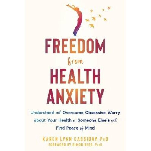 Freedom from Health Anxiety