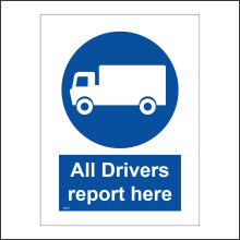 (150 x 200mm - 6 x 8, D - 1mm Pvc Foamex) MA873 All Drivers Report Here Sign Vehicles Wagons Trucks Reception Entrance 450mm x 600mm B - Magnetic - Vehicle Grade