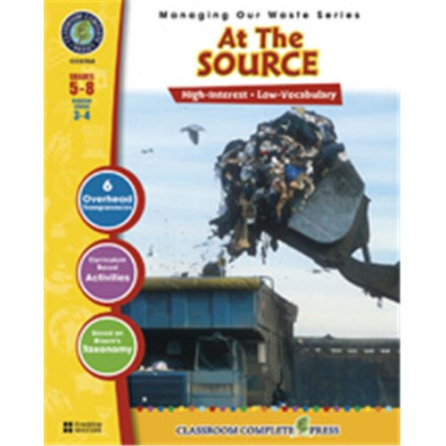 Classroom Complete Press  Waste Management - At the Source