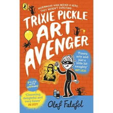 Trixie Pickle Art Avenger (Trixie Pickle Art Avenger) - Falafel, Olaf - Paperback / sof -