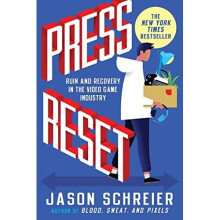 Press Reset: Ruin and Recovery in the Video Game Indus - Schreier, Jason - Paperback -11/05/2021