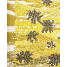 Contemporary Weaving in Mixed Media - Garodia, Rachna - Hardback -08/09/2022 - Book