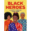 Black Heroes - Book 1