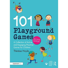 101 Playground Games: A Collection of Active and Engagi - Hoyle, Therese - Paperback / sof -07/06/2021