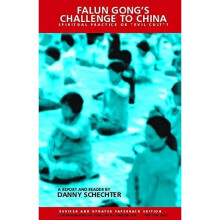 Falun Gongs Challenge to China: Spiritual Practice or & - Danny Schechter - HardBack -2000-11-15