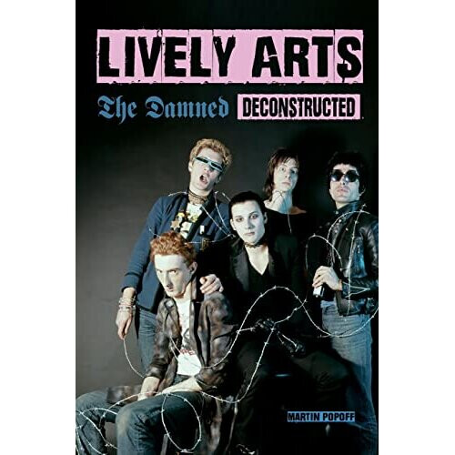 Lively Arts: The Damned Deconstructed