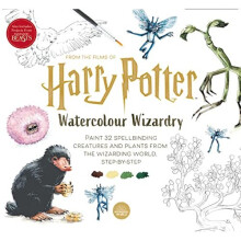 Harry Potter Watercolour Wizardry: Paint 32 spellbinding creatures and plants from the wizarding world, step-by-step