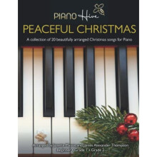 Peaceful Christmas: Beautifully arranged Christmas songs, brought into the modern day for Adults and Children. Piano Book for Beginner, Grade 1 &