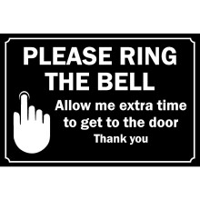 Please ring the bell allow me extra time to get to the door safety sign - Self adhesive sticker - 100mm x 150mm