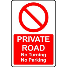 Private road no turning no parking safety sign - 3mm Aluminium sign - 300mm x 200mm