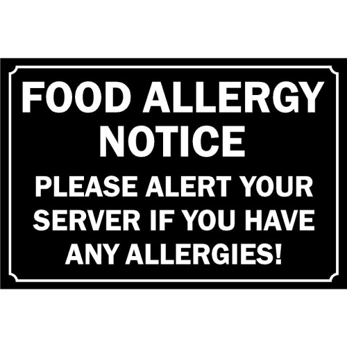 Food allergy notice please alert your server of any allergies safety ...