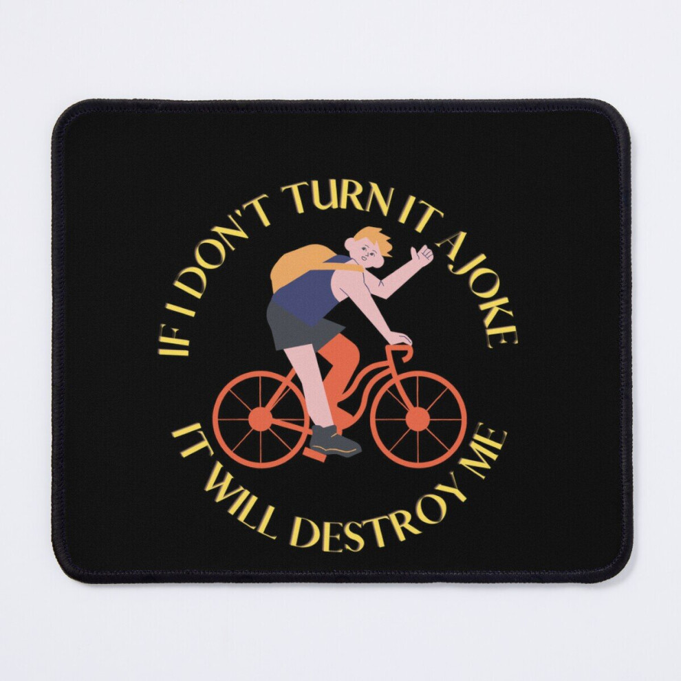 Mouse Pad Copy Of Copy Of If I Don't Turn It Into A Joke It Will Destroy Me 11.8 X 9.8 Inch Computer Mat Gaming Office Mousepad 7802738192100