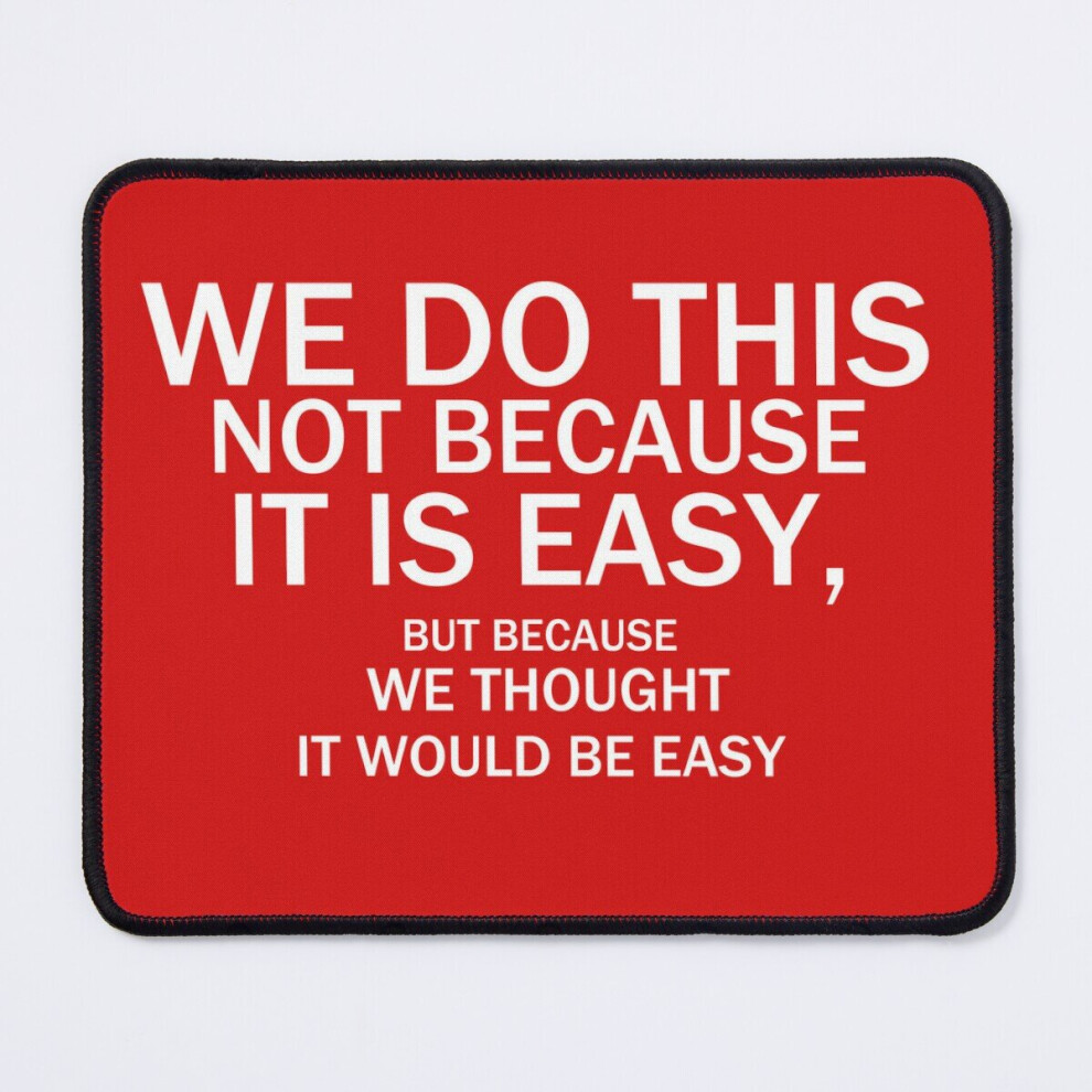 Mouse Pad Not Because It's Easy... 11.8 X 9.8 Inch Computer Mat Gaming Office Mousepad 7802738129212