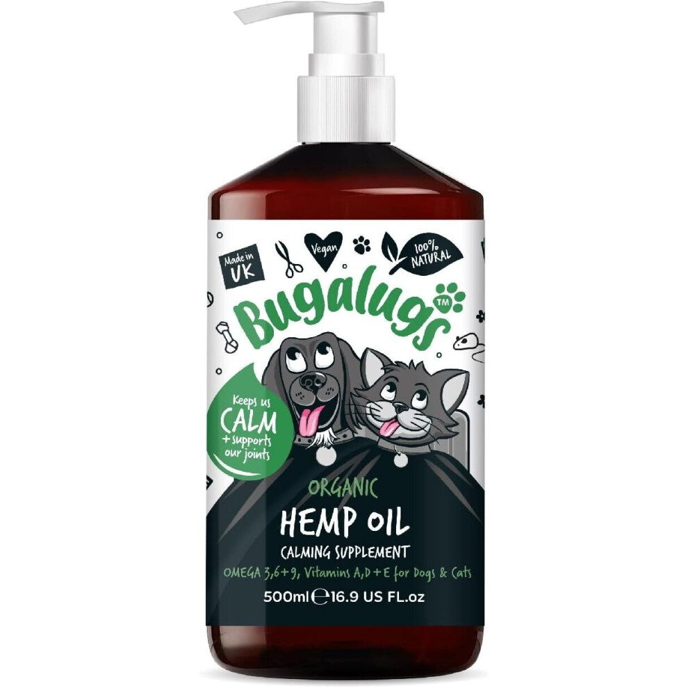 BUGALUGS Dog Calming Hemp Oil Food Supplement Dogs Cats & Pets 500ml Omega 3,6,9