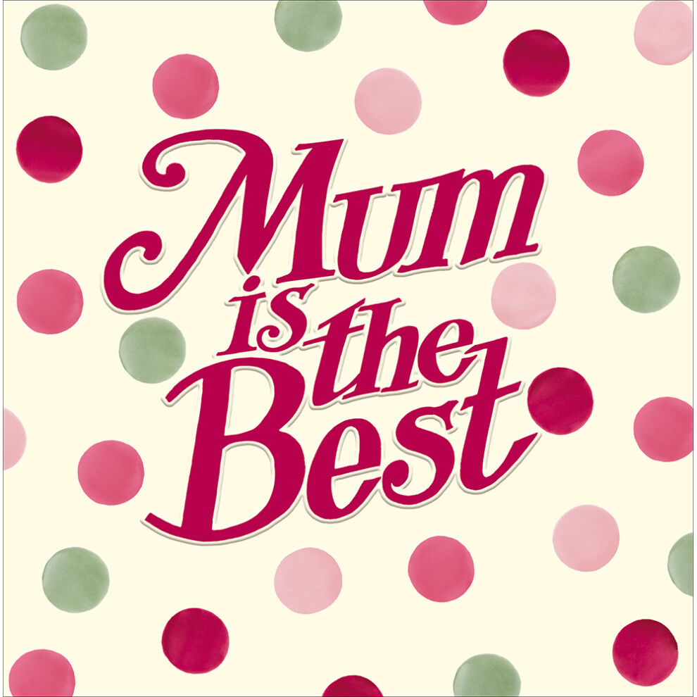 Emma Bridgewater The Best Mum Spot On Artistic Mother's Day Greeting Card