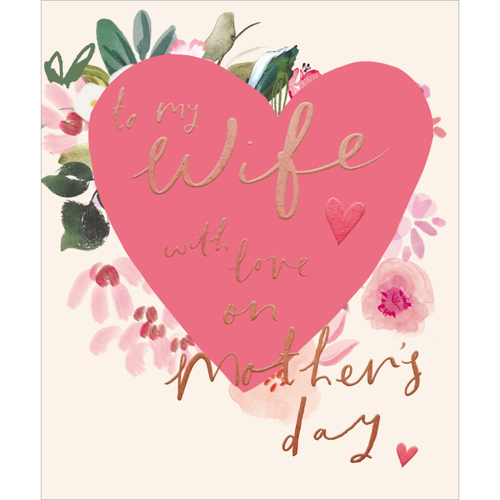 Woodmansterne My Wife On Mother's Day Love In Full Bloom Artistic Mother's Day Greeting Card