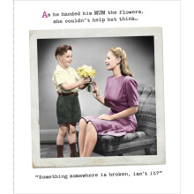 Funny Something Somewhere Is Broken Mother's Day Card Greeting Cards