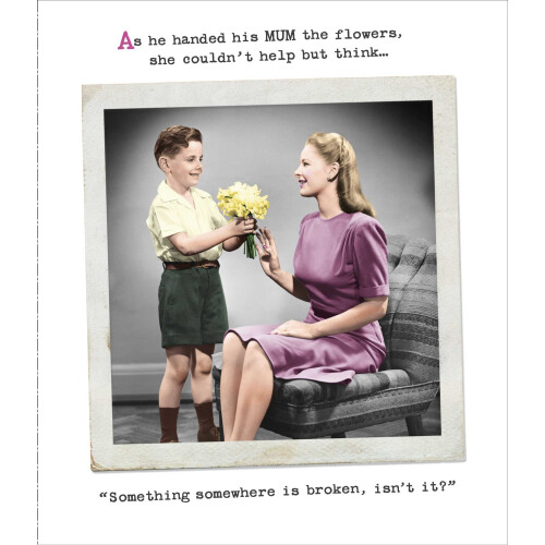 Funny Something Somewhere Is Broken Mother's Day Card Greeting Cards