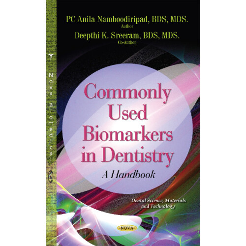 Commonly Used Biomarkers in Dentistry