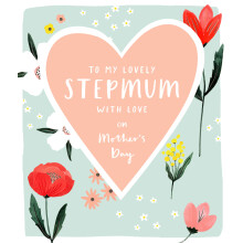 To My Lovely Stepmum With Love On Mother's Day Card Mothers Day Greeting Cards