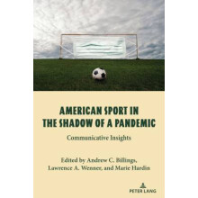 American Sport in the Shadow of a Pandemic