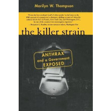 The Killer Strain Anthrax and a Government Exposed
