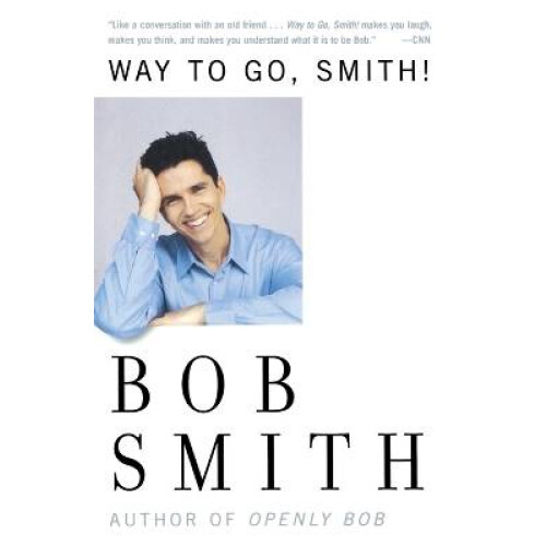 Way to Go, Smith