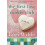 The First Love Cookie Club 1