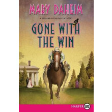 Gone with the Win Large Print A BedAndBreakfast Mystery Bed And Breakfast Mysteries
