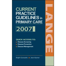 Current Practice Guidelines in Primary Care: 2007
