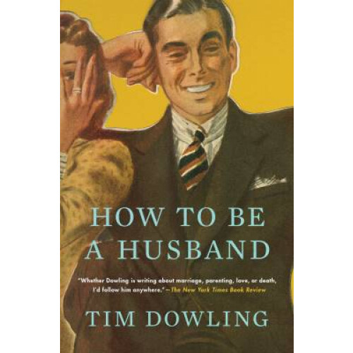 How to Be a Husband